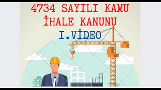 4734 SAYILI KAMU İHALE KANUNU 1 VİDEO 13 [upl. by Vierno488]