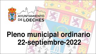 Pleno Ordinario del 22 de septiembre de 2022 [upl. by Edbert]