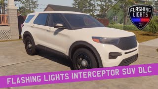 Flashing Lights DLC Showcase by EFLM Chief  Interceptor SUV DLC [upl. by Marylynne586]