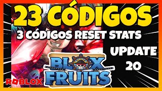 3 Códigos de RESET STATS🔥23 CÓDIGOS🔥TODOS los CÓDIGOS de🔥BLOX FRUITS🔥UPDATE 20🔥Roblox 2023🔥EMiLiOR [upl. by Banks790]