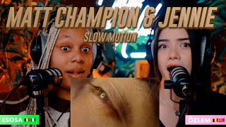 Matt Champion amp JENNIE  Slow Motion reaction [upl. by Stone421]