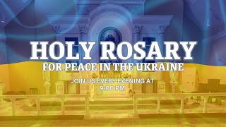 Holy Rosary For Peace In Ukraine [upl. by Ellednek]