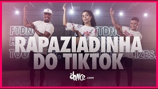 Rapaziadinha do TikTok  Mc Brunyn Dj Yure da Escocia  FitDance Coreografia  Dance Video [upl. by Htilil215]