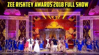 Zee Rishtey Awards 2018 Full Show  Red Carpet  Zee Tv Awards Show 2018 Full Show [upl. by Trebreh513]