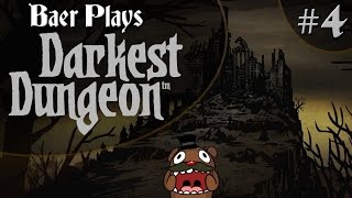 Baer Plays Darkest Dungeon Pt 4  Namby Pamby [upl. by Cortie]