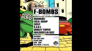 FOUNDATIONS SEREIES PRESENTS FBOMBS  LABEL LAUNCH  Planet Wax 6th July 2024⁠ [upl. by Carberry]