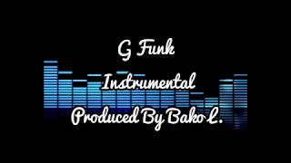 Sold G Funk Instrumental  Bounce Prod By Bako L [upl. by Eniamret825]