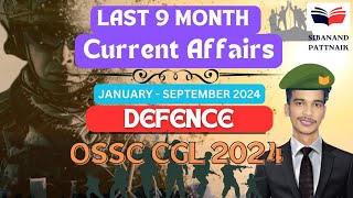 9 Months Current Affairs  DEFENCE  RI ARI AMIN ICDS Exam  OSSC CGL 2024  OSSSC RI ARI AMIN ICDS [upl. by Aluor]