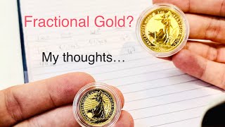 Should I buy fractional gold bullion coins for my stack 1oz vs 14 gold Britannia coin Royal Mint [upl. by Borer167]