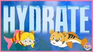 Hydrate  Water Song for Kids  Nursery Rhymes for Children  The Water Song  Pevan amp Sarah [upl. by Rengia]