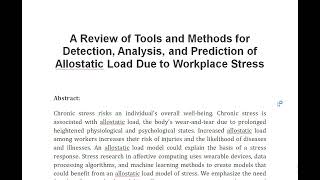 A Review of Tools and Methods for Detection Analysis and Prediction of Allostatic Load Due to Work [upl. by Leiva]