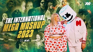 The International Mega Mashup 2023  Dj Avi  Sukhen Visual  Best Of English Songs [upl. by Alie]