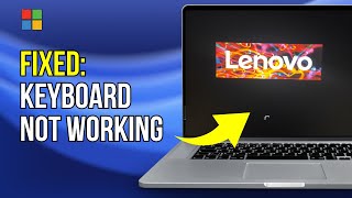 Lenovo Keyboard Not Working  6 Fix 2024 [upl. by Nyrol]