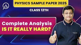 Physics CBSE Sample Paper 2025 Detailed Review amp Numerical Breakdown  Class 12th [upl. by Alika]