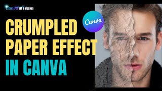 how to create crumpled paper effect for photo editing  Canva tutorial for beginners [upl. by Akehsay385]