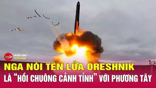 Tên lửa Oreshnik tập kích mục tiêu Ukraine lời cảnh báo Phương Tây nếu phớt lờ thông điệp  Tin24h [upl. by Verras932]