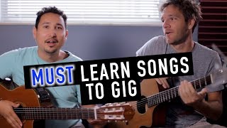 MUST LEARN Guitar Songs If You Want to Gig [upl. by Ailime27]