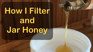 Filtering and Jarring Honey  Harnett County NC [upl. by Cordova]