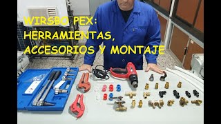 SISTEMA WIRSBO PEX HERRAMIENTAS ACCESORIOS Y MONTAJE [upl. by Gaidano]