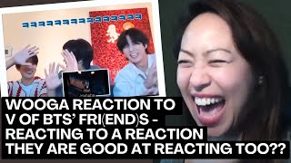 Wooga Squad Reacts to V of BTS FRIENDS  They will end us reactors cos they are too good bts [upl. by Lilllie]