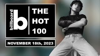 Billboard Hot 100  Top Singles This Week November 18th 2023  Top 100 Songs Of The Week [upl. by Drofyar]