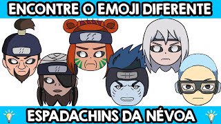 ENCONTRE O EMOJI DIFERENTE ESPADACHINS DA NÉVOA NARUTO  JOGO EMOJIS 7 ESPADACHINS DA NÉVOAPARTE 2 [upl. by Aciret592]