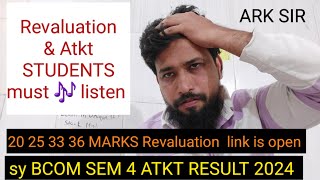 Sybcom sem 4 atkt amp revaluation atkt students Mumbai University ARk sir Idol exam [upl. by Einehpets981]