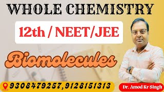 Biomolecules 12th Inorganic Chemistry L02  NEETJEE12th DR A K SINGH [upl. by Nosreffej]