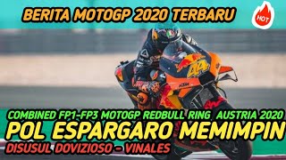 HASIL COMBINED FP1FP3 MOTOGP AUSTRIA REDBULL RING 2020  POL ESPARGARO TERCEPAT  DISUSUL DOVIZIOSO [upl. by Iblehs]