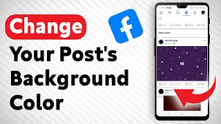 How To Change your Posts Background Color On Facebook  Full Guide [upl. by Greeley]