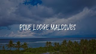 PINE LODGE MALDIVES Review  Hulhumale  Maldives [upl. by Kally699]