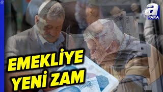 Emekliye Yeni Zam Ocak Artışı İçin Tahminler Nasıl Değişti l A Para [upl. by Philis]