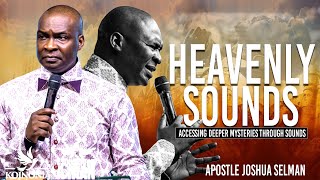 Heavenly Sounds  Apostle Joshua Selman [upl. by Belshin318]