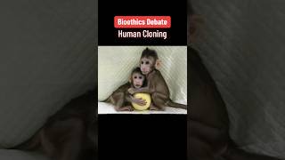 Is Human Cloning Ethical [upl. by Katzir]