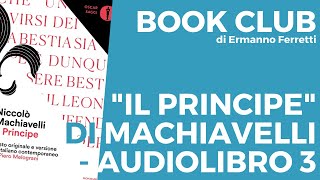 quotIl Principequot di Machiavelli  Audiolibro spiegato parte 3 [upl. by Sela]