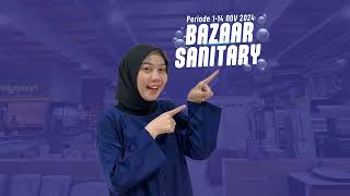 Bazaar Sanitary Mitra10  Periode 114 November 2024 [upl. by Llehcal]