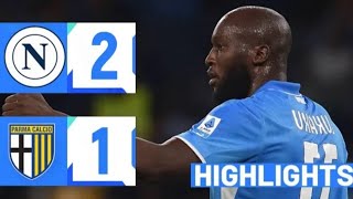 NAPOLI  PARMA 21  HIGHLIGHTS  3ª GIORNATA  SERIE A 202425 [upl. by Ayifas98]