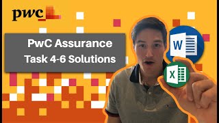 PwC Assurance Academy Task 4 5 amp 6 Solutions  Virtual Internship [upl. by Aihsenyt]