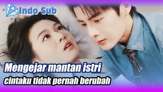 【Indo Sub】Pertunangan palsu itu manis【协议婚约也甜蜜】🌟💎BintangBerlian MiniDrama [upl. by Brendin730]