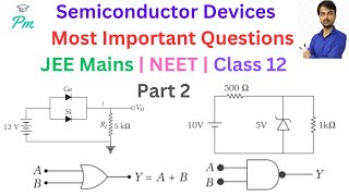 Semiconductor Devices class 12  Zener Diode problems jee mains  logic gates class problems  Part2 [upl. by Attenra]