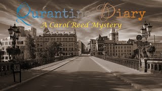 Quarantine Diary A Carol Reed Mystery [upl. by Leban330]