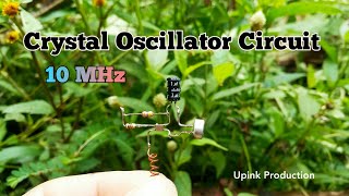 Crystal Oscillator Circuit [upl. by Reichel]