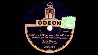 Küss nie die Frau von deinem Freund  Willy Rosen [upl. by Ainimreh]