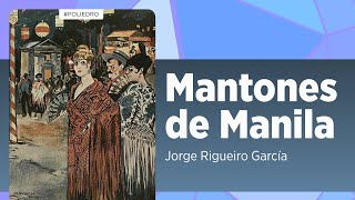 La historia del mantón de Manila origen tradición y simbolismo [upl. by Lamak]