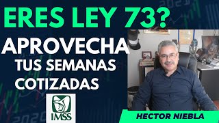 APROVECHA TUS SEMANAS COTIZADAS PARA UNA MEJOR CALCULO DE PENSION [upl. by Markowitz663]