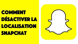 Comment désactiver la localisation Snapchat [upl. by Archle94]