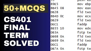 CS401 Final Term Solved MCQs 50 Objective Questions [upl. by Duong]