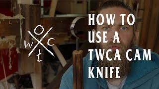 How To Use A Twca Cam Knife Tutorial [upl. by Lucita]