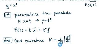 MAT273  Calc 3 134c Understand circle of curvature example find radius and eq of osculating circ [upl. by Raseac]