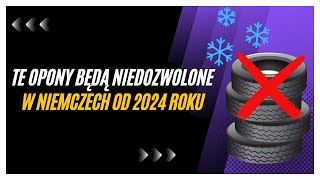 Te opony będą niedozwolone w Niemczech od 2024 roku [upl. by Ramberg]